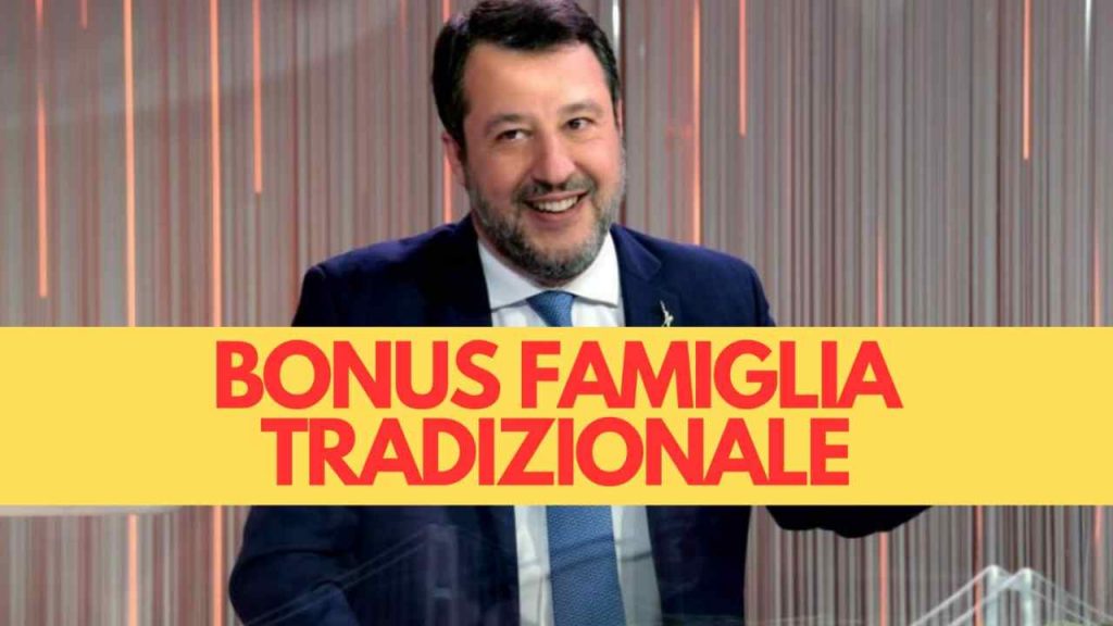 Il bonus famiglia tradizionale di Salvini